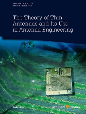 cover image of The Theory of Thin Antennas and Its Use in Antenna Engineering